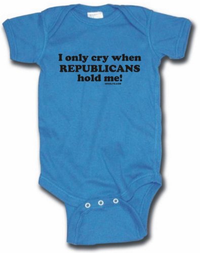 I Only Cry When Republicans Hold Me Baby/Infant One Piece Jumpsuit 12 Month Blue